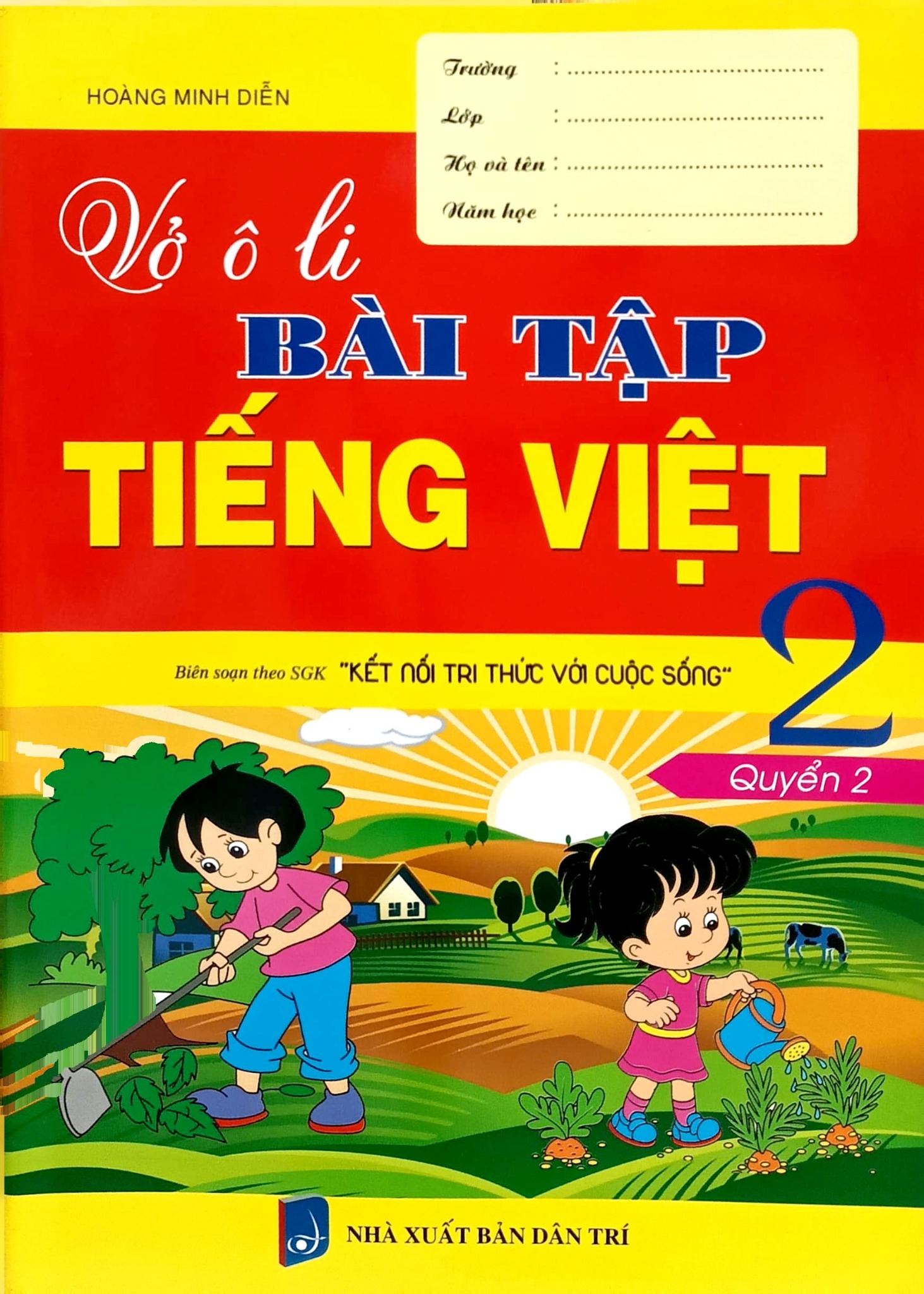 Vở Ô Li Bài Tập Tiếng Việt Lớp 2 - Quyển 2 (Kết Nối Tri Thức) - Hoàng Minh Diễn