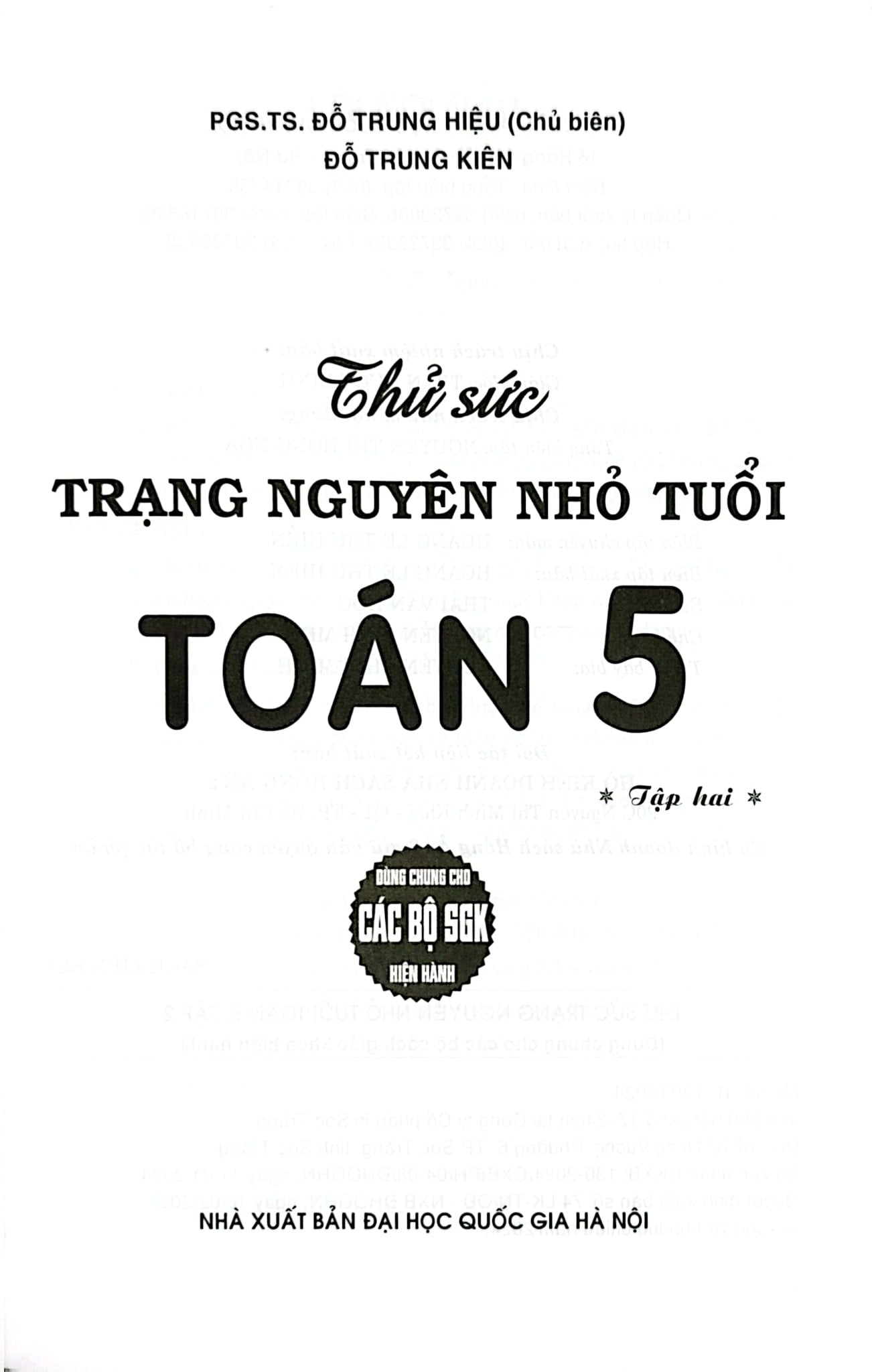Thử Sức Trạng Nguyên Nhỏ Tuổi Môn Toán Lớp 5 - Tập 2 (Dùng Chung Cho Các Bộ Sgk Hiện Hành) - Đỗ Trung Hiệu