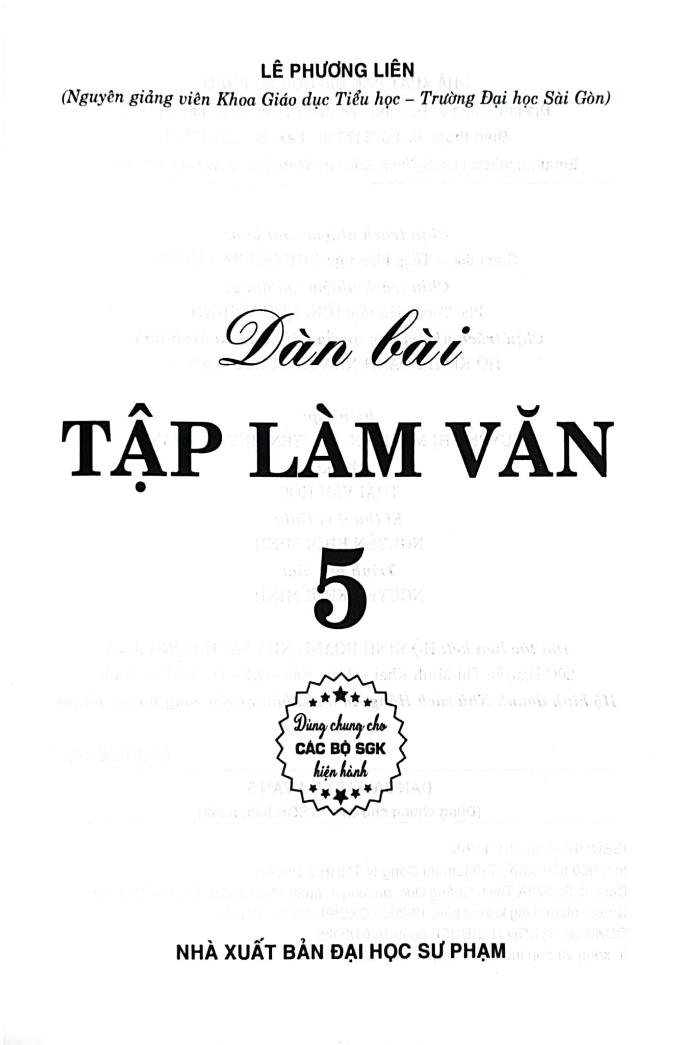 Dàn Bài Tập Làm Văn 5 (Dùng Chung Cho Các Bộ Sgk Hiện Hành) - Lê Phương Liên