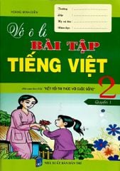 Vở Ô Li Bài Tập Tiếng Việt Lớp 2 - Quyển 1 (Kết Nối Tri Thức) - Hoàng Minh Diễn