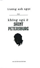 Không Ngủ Ở Saint Petersburg - Trương Anh Ngọc
