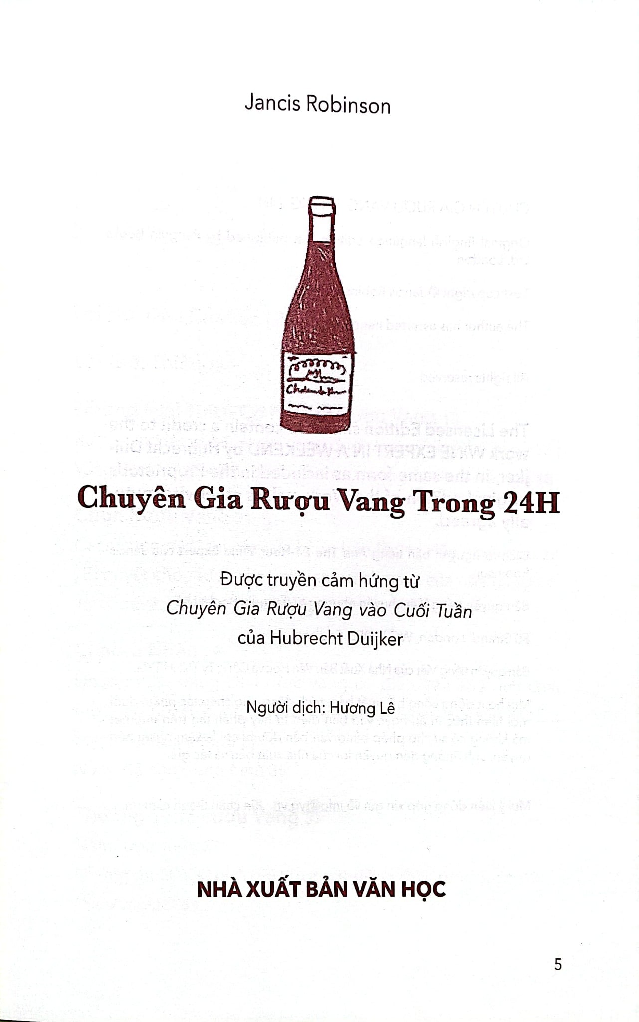Trở Thành Chuyên Gia Rượu Vang Trong 24H - Jancis Robison