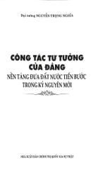Công Tác Tư Tưởng Của Đảng, Nền Tảng Đưa Đất Nước Tiến Bước Trong Kỷ Nguyên Mới (CTQG) - Đại tướng Nguyễn Trọng Nghĩa