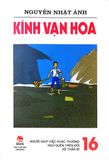  Kính Vạn Hoa (Phiên Bản Mới) Bộ 18 Tập - Nguyễn Nhật Ánh 
