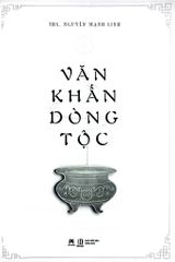Văn Khấn Dòng Tộc - ThS Nguyễn Mạnh Linh