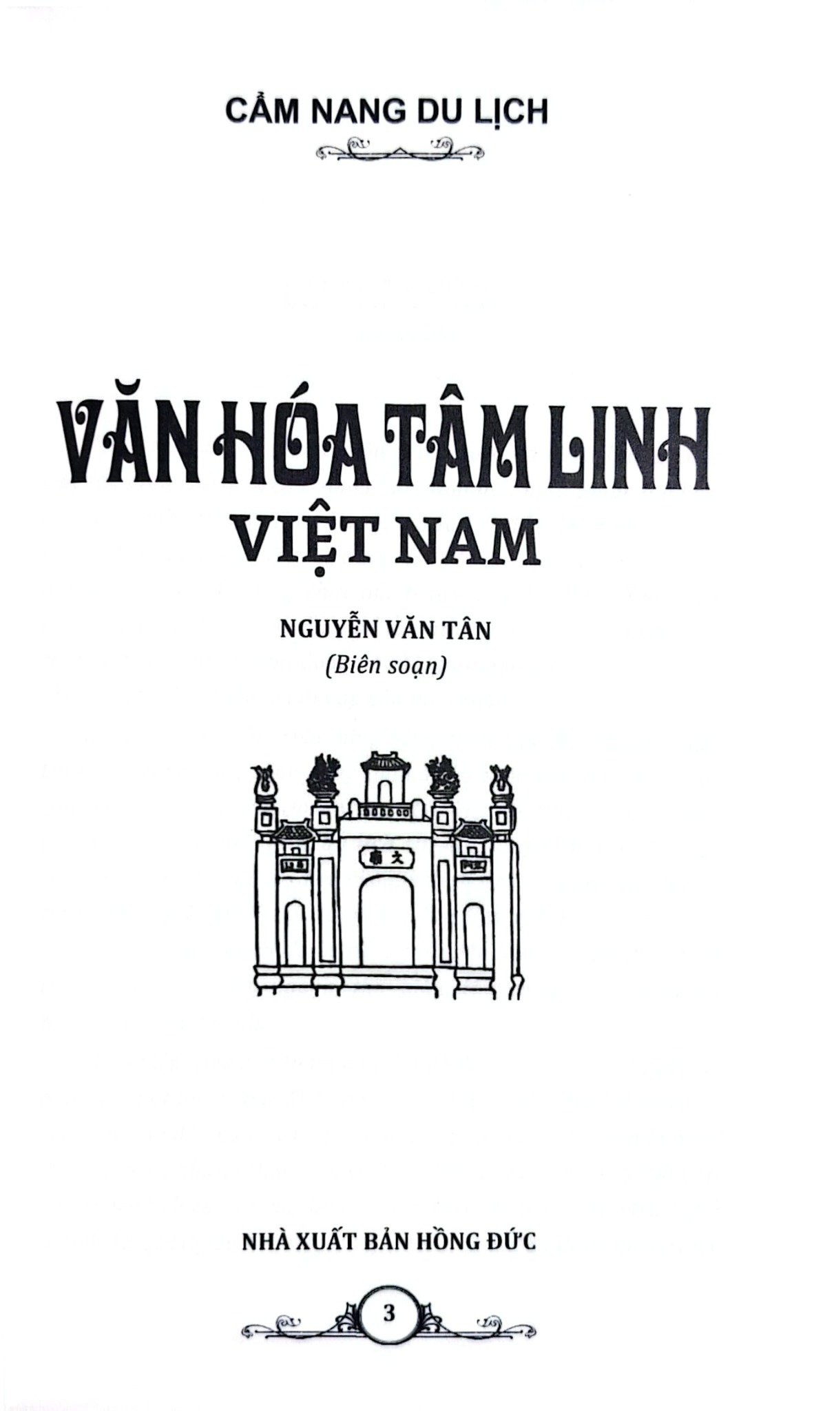 Cẩm Nang Du Lịch Văn Hóa Tâm Linh Việt Nam - Nguyễn Văn Tân