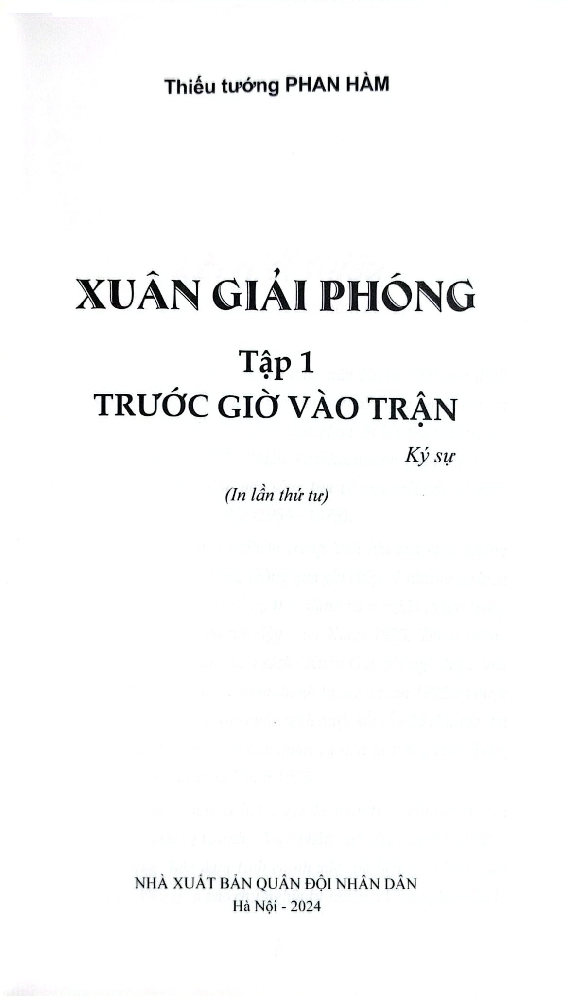 Xuân Giải Phóng - Tập 1 - Trước Giờ Vào Trận - Phan Hàm