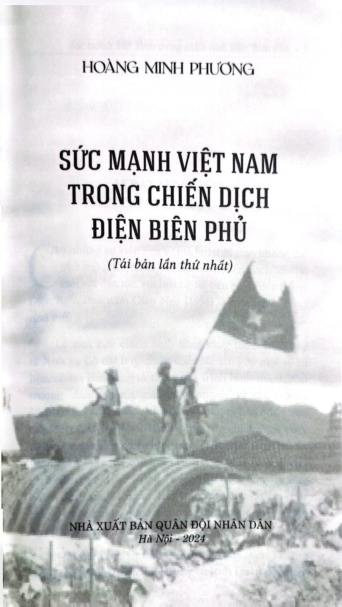 Sức Mạnh Việt Nam Trong Chiến Dịch Điện Biên Phủ - Hoàng Minh Phương