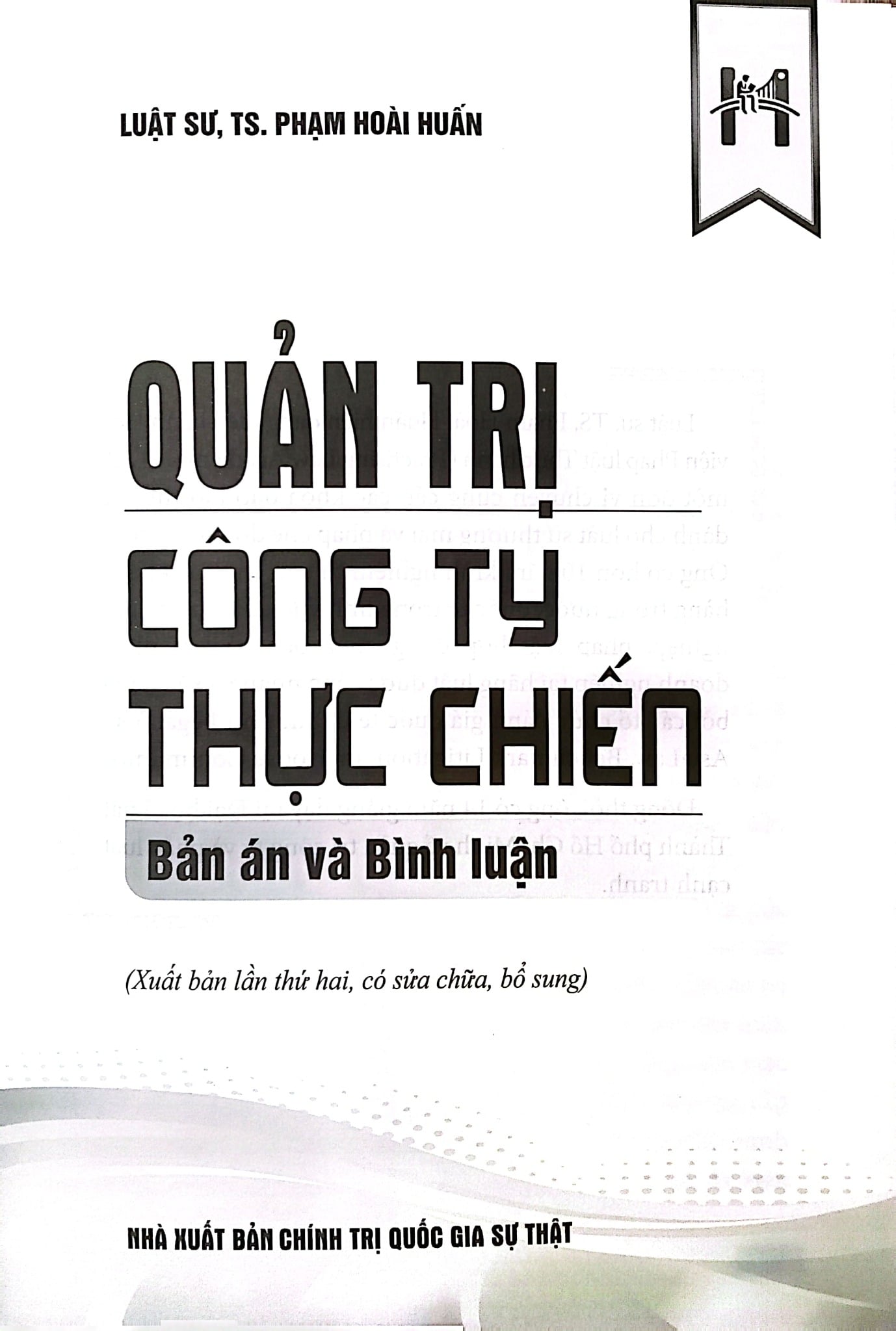 Quản Trị Công Ty Thực Chiến - Bản Án Và Bình Luận - LS.TS. Phạm Hoài Huấn