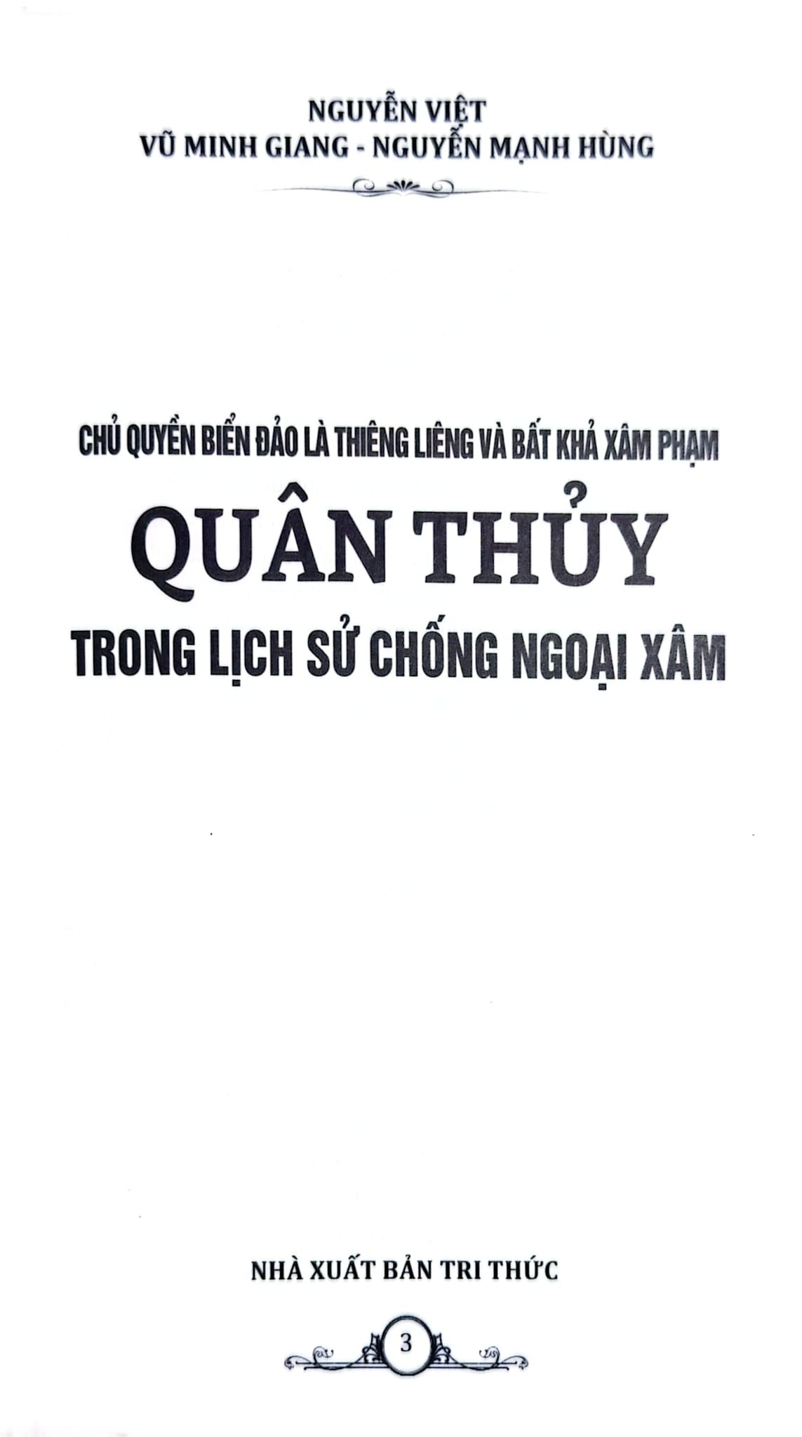 Chủ Quyền Biển Đảo Là Thiêng Liêng Và Bất Khả Xâm Phạm - Quân Thủy Trong Lịch Sử Chống Ngoại Xâm - Nguyễn Việt, Vũ Minh Giang, Nguyễn Mạnh Hùng