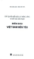 Chủ Quyền Biển Đảo Là Thiêng Liêng Và Bất Khả Xâm Phạm - Biển Đảo Việt Nam Mến Yêu - Đậu Xuân Luận, Đặng Việt Thuỷ
