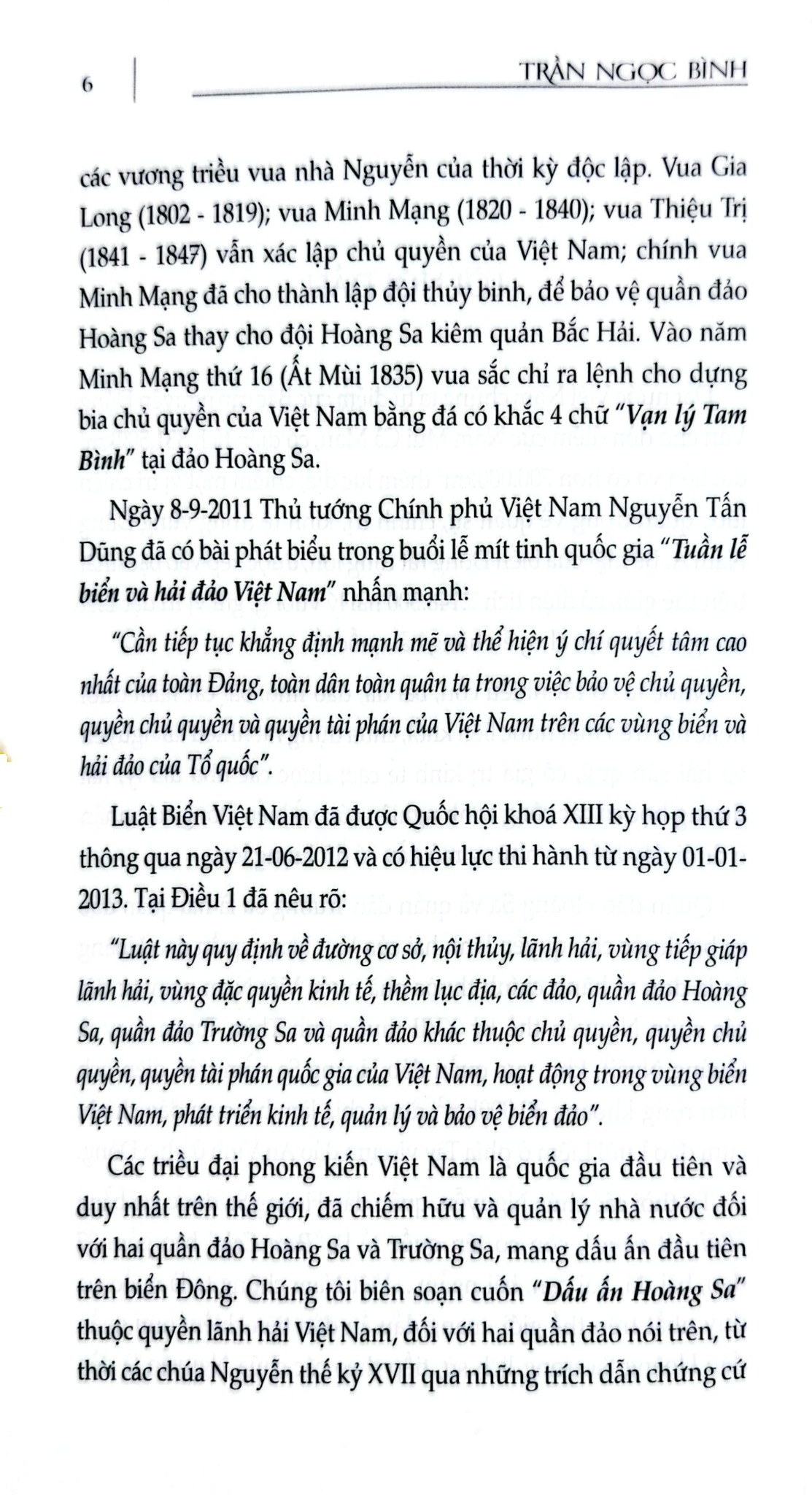 Chủ Quyền Biển Đảo Là Thiêng Liêng Và Bất Khả Xâm Phạm - Dấu Ấn Hoàng Sa - Trần Ngọc Bình