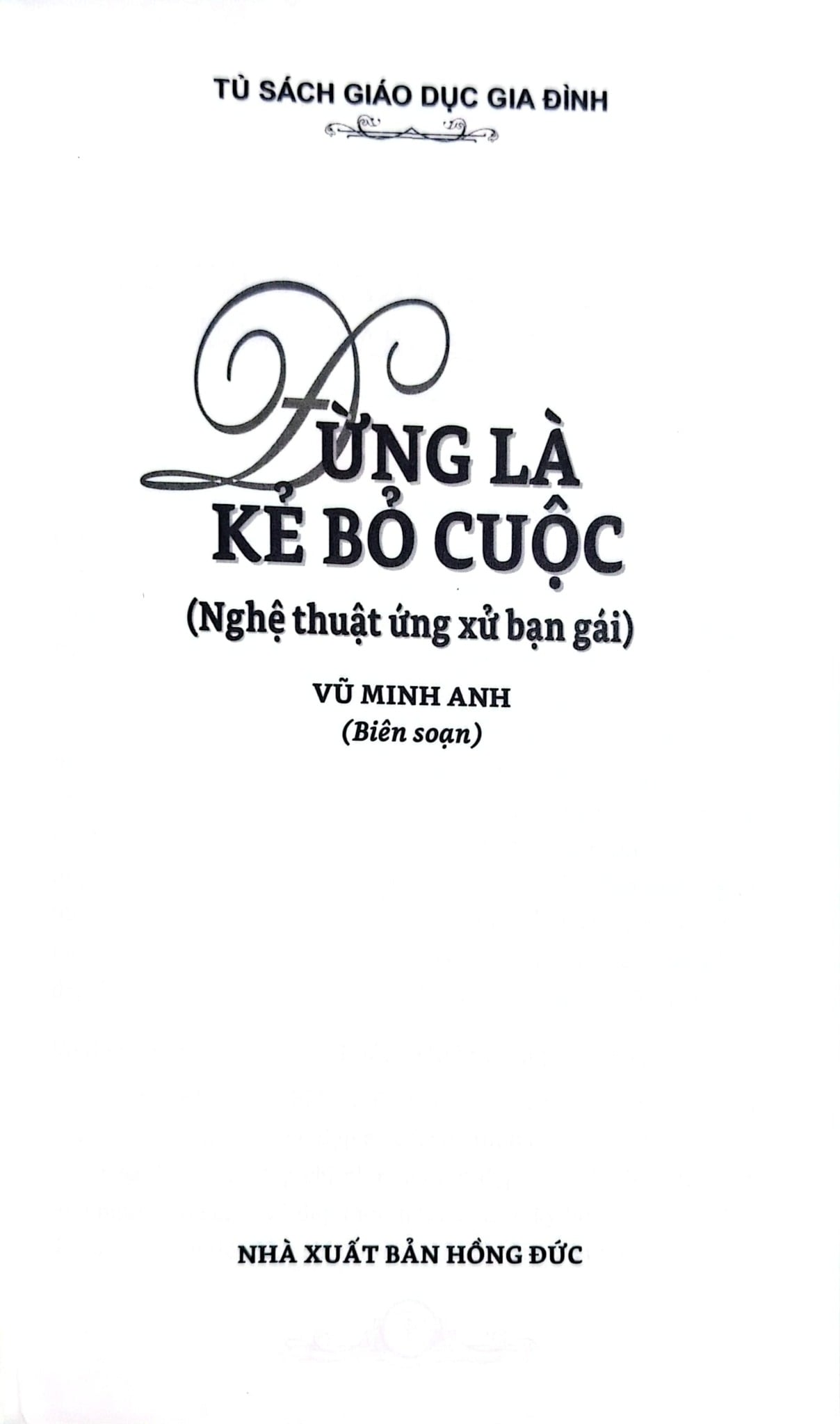 Đừng Là Kẻ Bỏ Cuộc  - Vũ Minh Anh