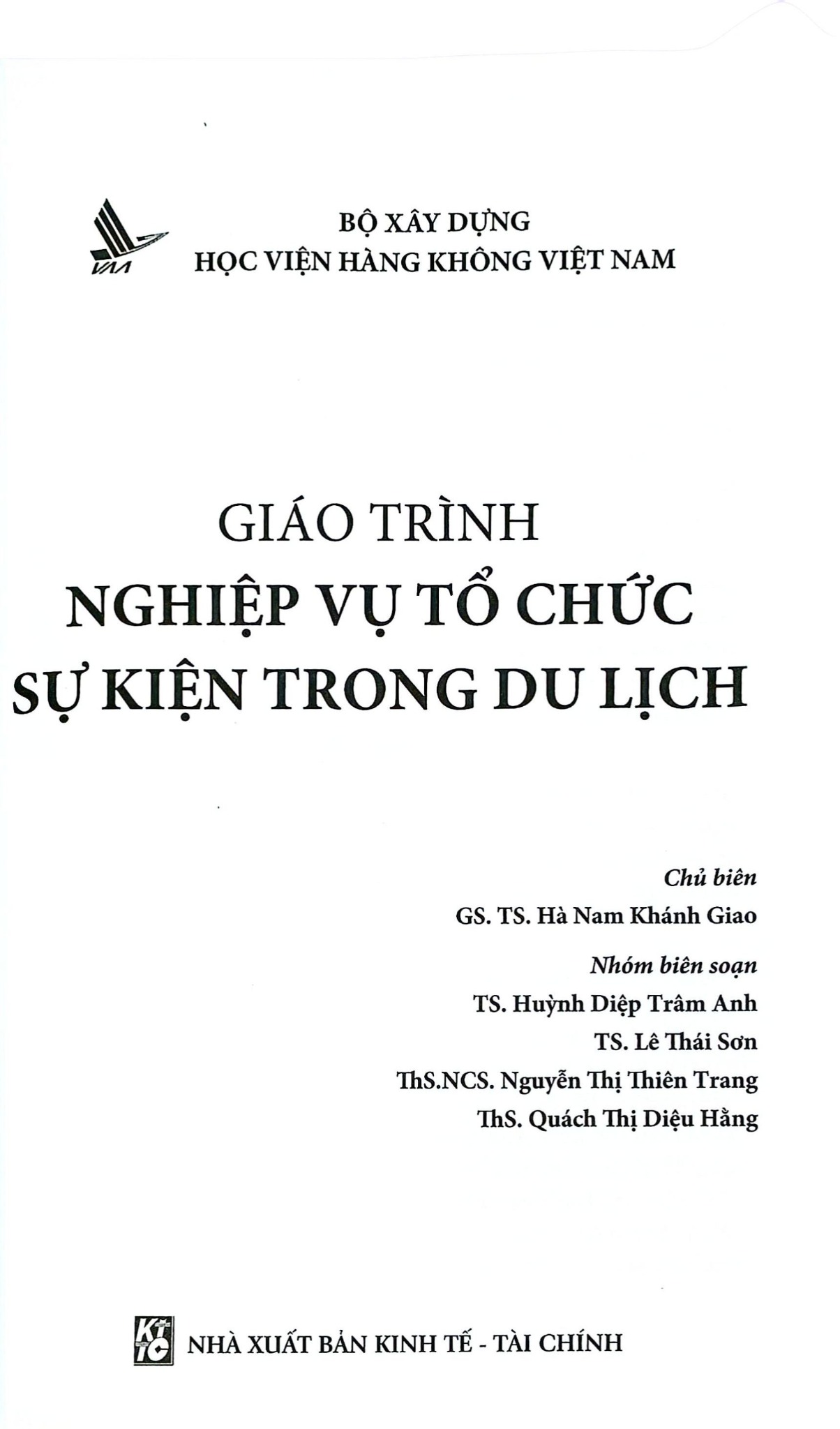 Combo 2 Cuốn Giáo Trình ( Quản Trị Du Lịch MICE + Nghiệp Vụ Tổ Chức Sự Kiện Trong Du Lịch )