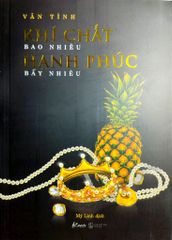 Khí Chất Bao Nhiêu, Hạnh Phúc Bấy Nhiêu - Vãn Tình