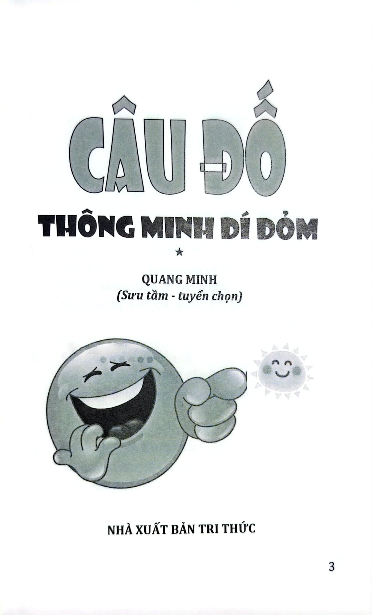 Câu Đố Thông Minh Dí Dỏm - Quang Minh