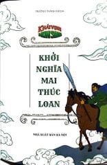 Khát Vọng Non Sông - Khởi Nghĩa Mai Thúc Loan - Trường Thành Media