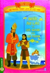 Khát Vọng Non Sông - Nước Âu Lạc Và Sức Mạnh Nỏ Thần - Trường Thành Media