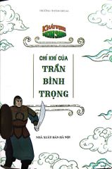 Khát Vọng Non Sông - Chí Khí Của Trần Bình Trọng - Trường Thành Media