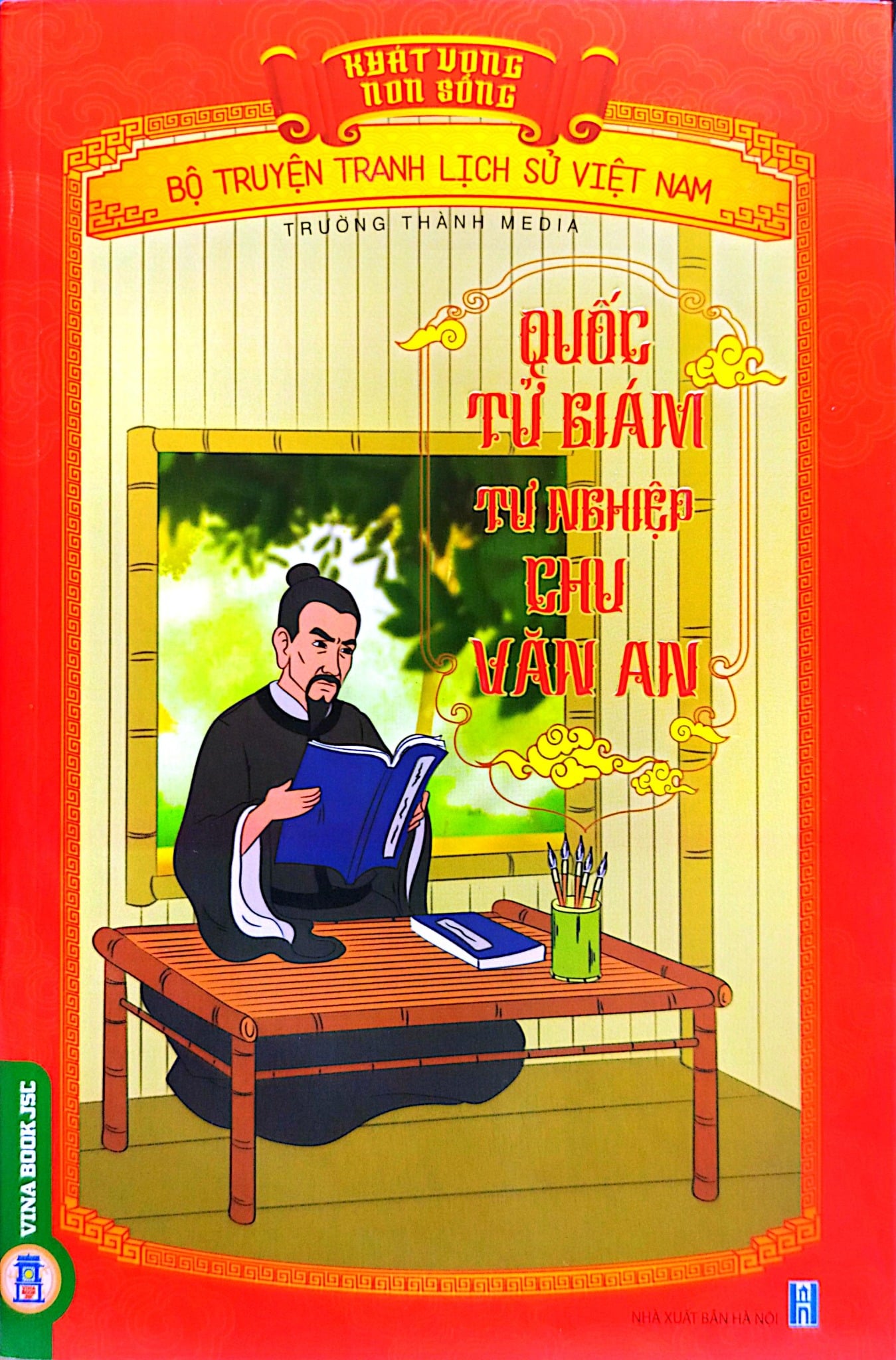Khát Vọng Non Sông - Quốc Tử Giám Tư Nghiệp Chu Văn An - Trường Thành Media