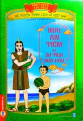 Khát Vọng Non Sông -  Mai An Tiêm Và Sự Tích Dưa Hấu - Trường Thành Media