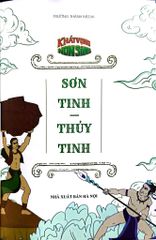 Khát Vọng Non Sông -  Sơn Tinh - Thủy Tinh - Trường Thành Media