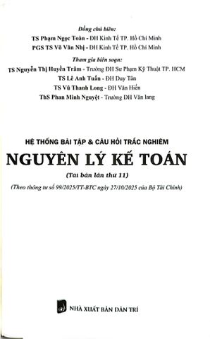  Hệ Thống Bài Tập Và Câu Hỏi Trắc Nghiệp Nguyên Lý Kế Toán (TBLT11) - (Theo Thông Tư Số 99/2025/TT-BTC) - TS. Phạm Ngọc Toàn, PGS. TS. Võ Văn Nhị 