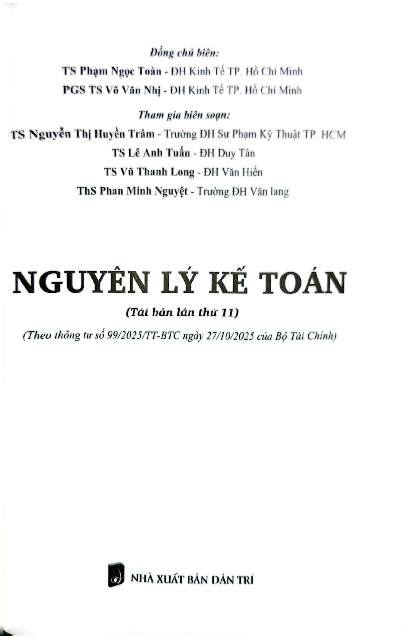 Nguyên Lý Kế Toán (TBLT11) - (Theo Thông Tư Số 99/2025/TT-BTC) - TS. Phạm Ngọc Toàn, PGS. TS. Võ Văn Nhị