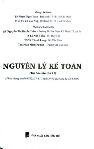  Nguyên Lý Kế Toán (TBLT11) - (Theo Thông Tư Số 99/2025/TT-BTC) - TS. Phạm Ngọc Toàn, PGS. TS. Võ Văn Nhị 