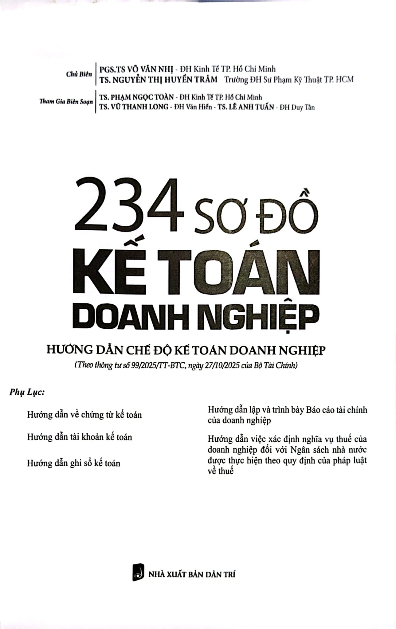 234 Sơ Đồ Kế Toán Doanh Nghiệp Hướng Dẫn Chế Độ Kế Toán Doanh Nghiệp (Theo Thông Tư Số 99/2025/TT-BTC) - PGS.TS. Võ Văn Nhị, TS. Nguyễn Thị Huyền Trâm