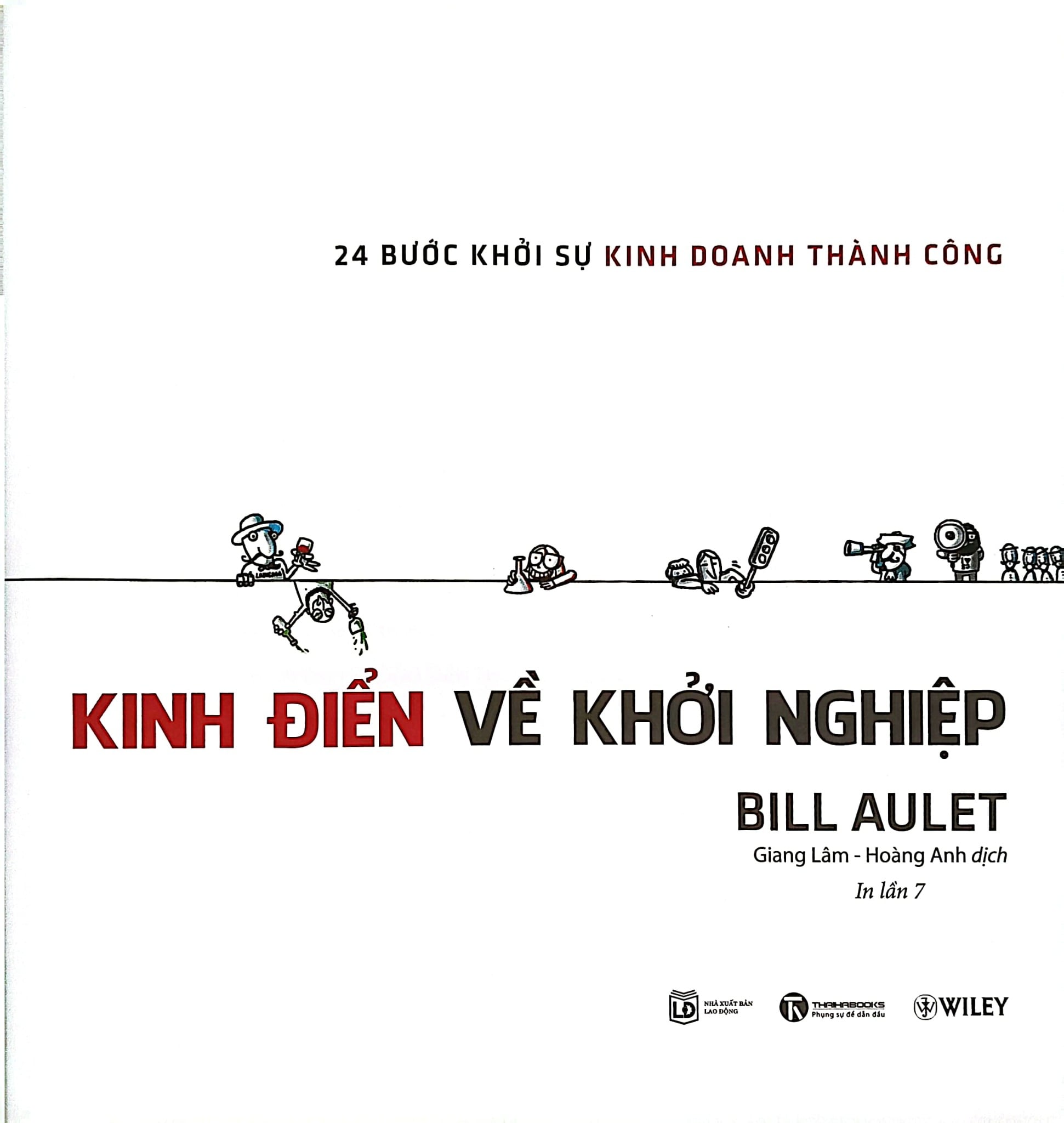 24 Bước Khỏi Sự Kinh Doanh Thành Công - Kinh Điển Về Khởi Nghiệp - Bill Aulet