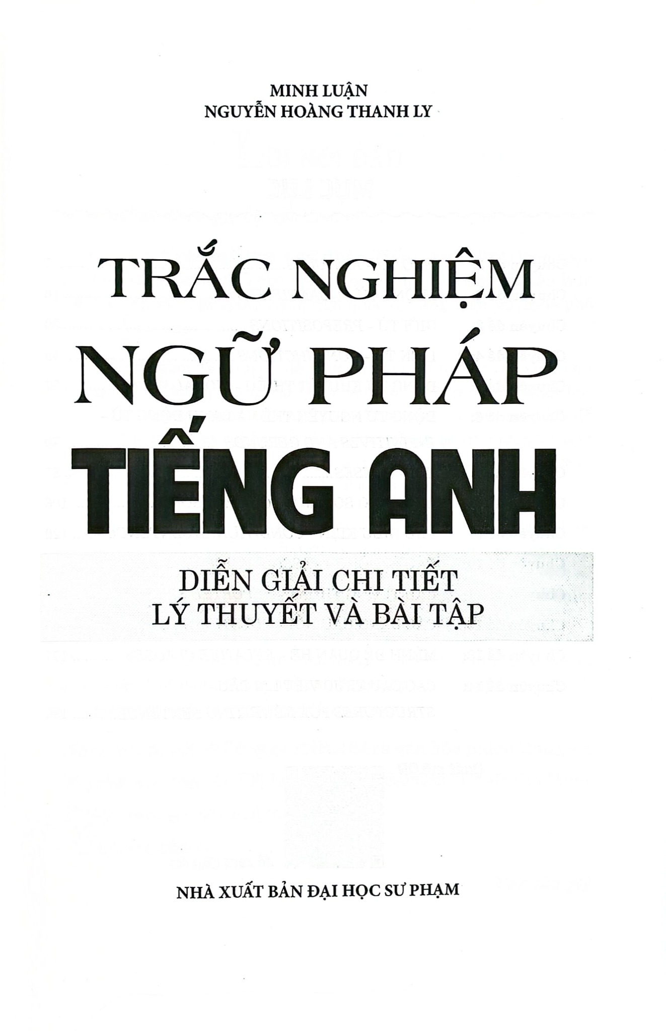 Trắc Nghiệm Ngữ Pháp Tiếng Anh  -  
Minh Luận, Nguyễn Hoàng Thanh Ly