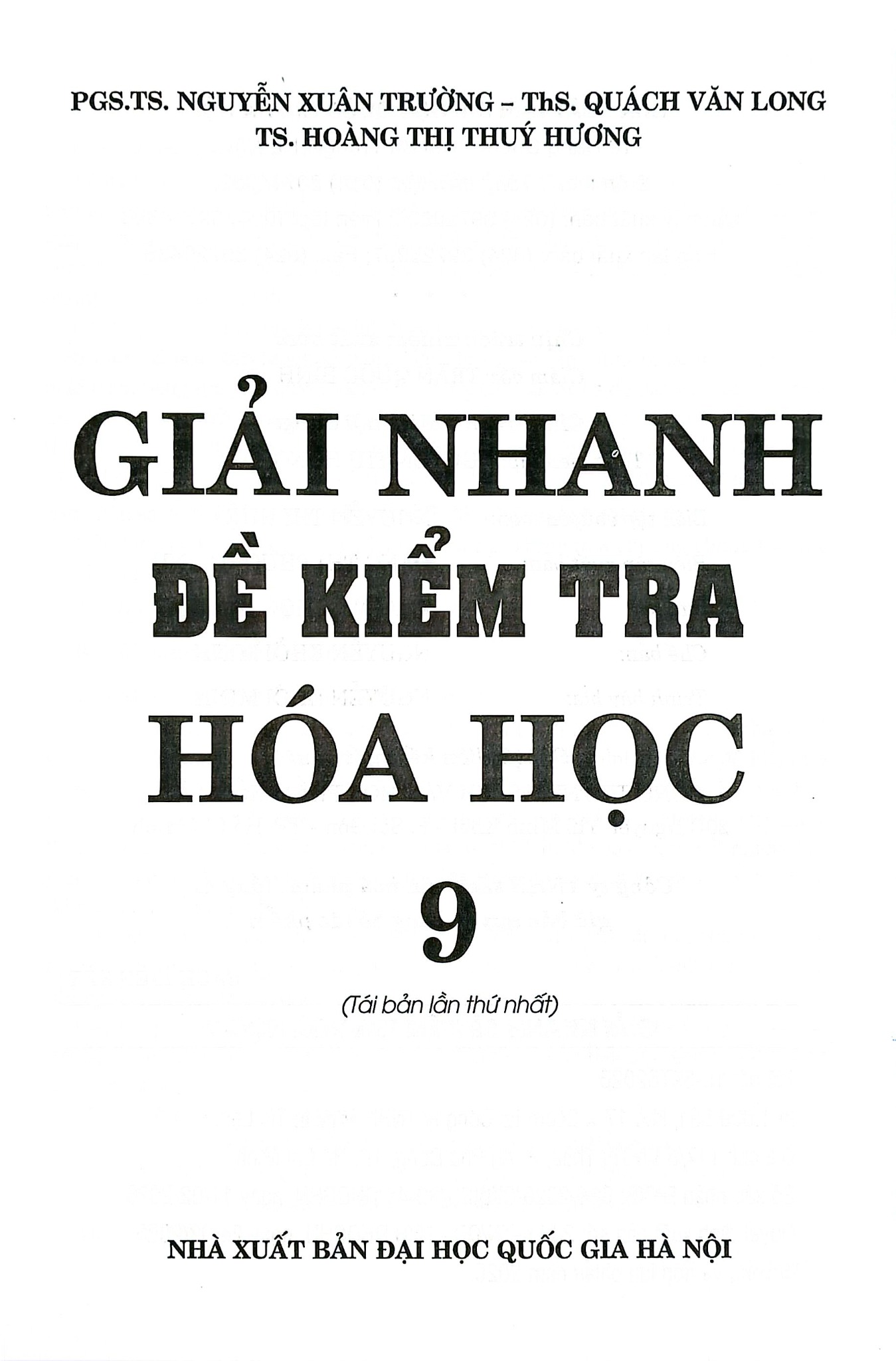 Giải Nhanh Đề Kiểm Tra Hóa Học 9 - PGS TS. Nguyễn Xuân Trường