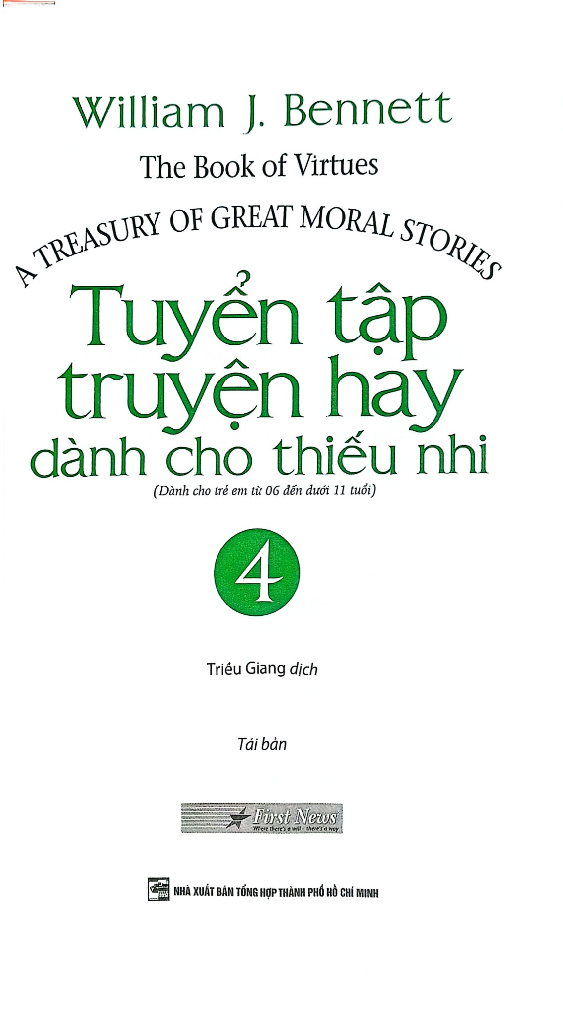 Tuyển Tập Truyện Hay Dành Cho Thiếu Nhi 4 - William J Bennett