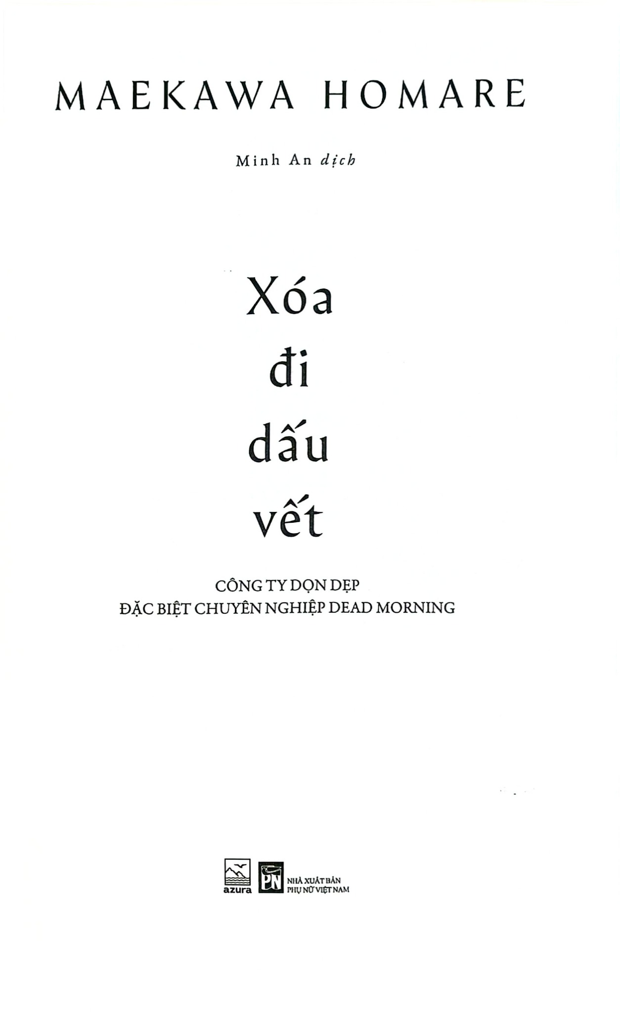 Xóa Đi Dấu Vết - Maekawa Homare