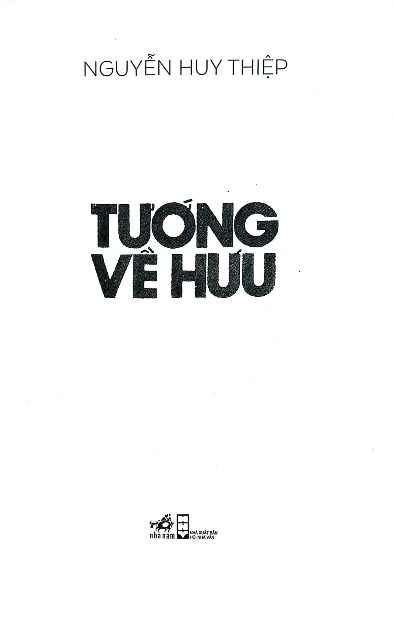 Việt Nam Danh Tác - Tướng Về Hưu - Bìa Mềm - Nguyễn Huy Thiệp