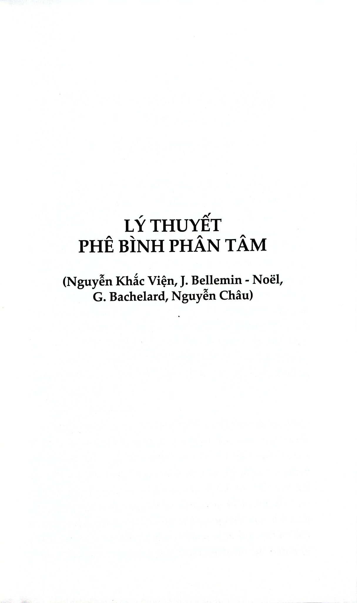 Phân Tâm Học Và Thực Hành Sáng Tạo - G.Bachelard, J.Bellemin - Noel