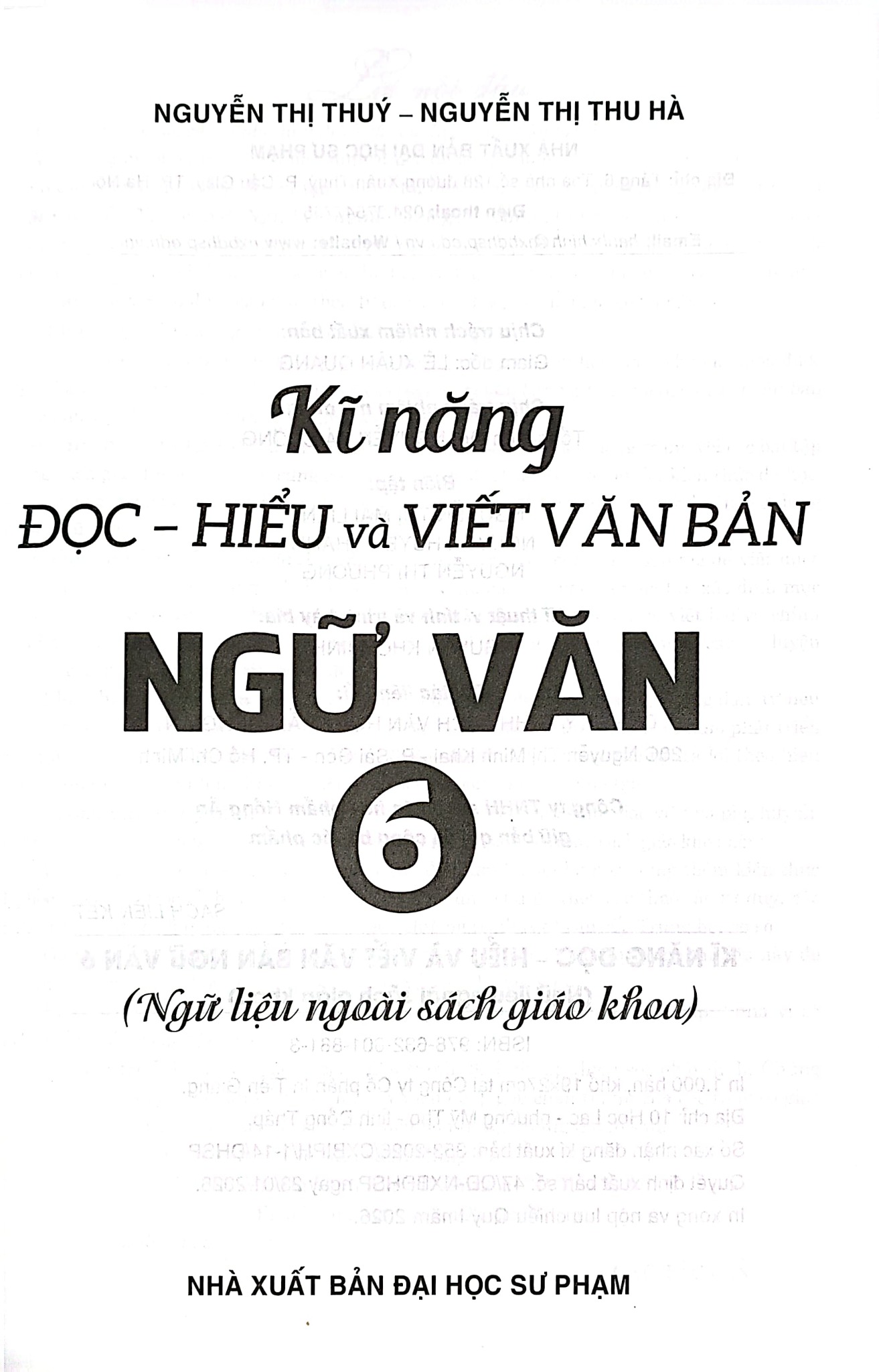 Kĩ Năng Đọc - Hiểu Và Viết Văn Bản Ngữ Văn 6 (Ngữ Liệu Ngoài Sách Giáo Khoa) - Nguyễn Thị Thúy, Nguyễn Thị Thu Hà