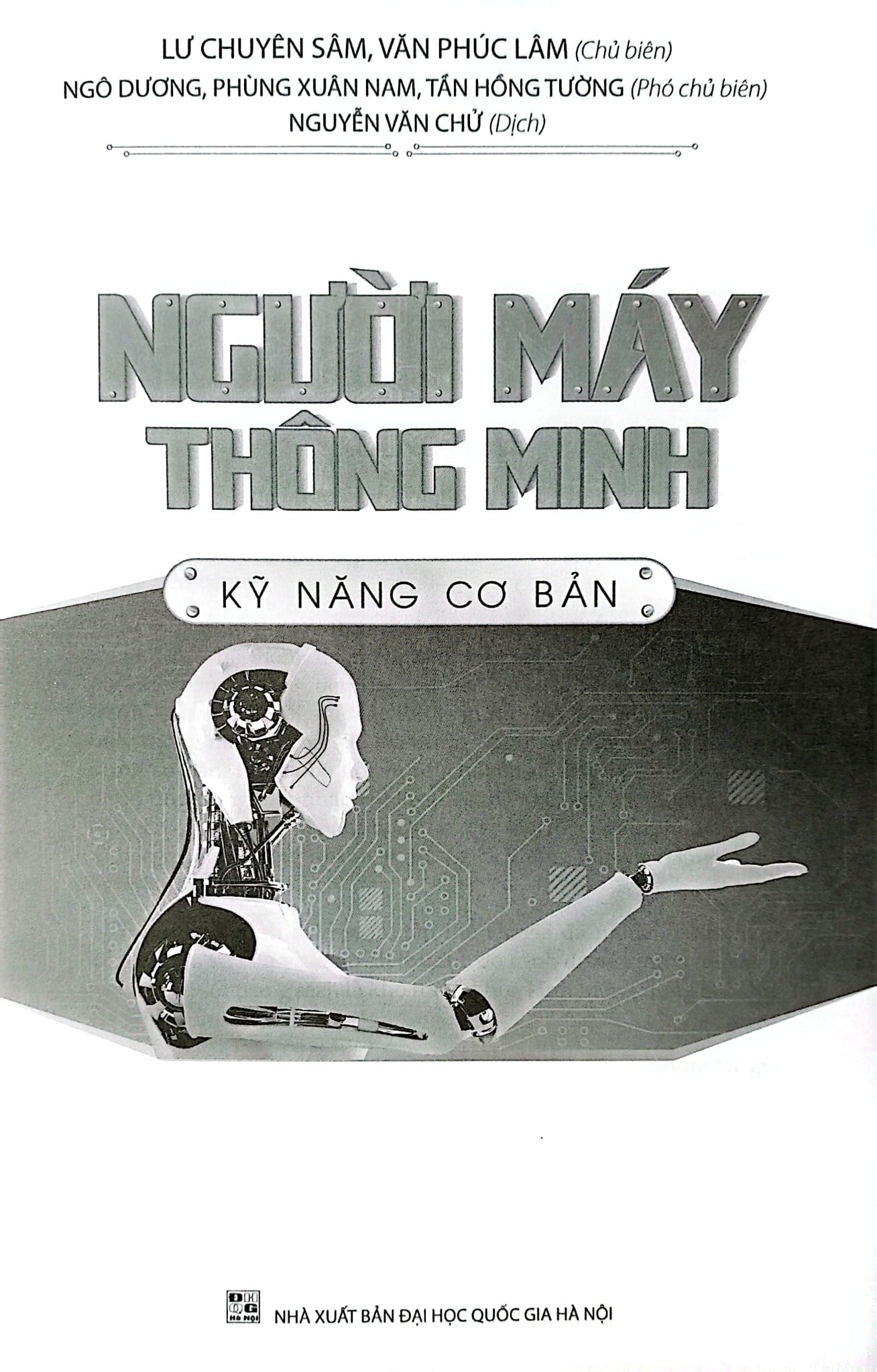 Người Máy Thông Minh - Kỹ Năng Cơ Bản - Nhiều Tác Giả
