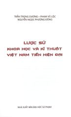 Lược Sử Khoa Học Và Kĩ Thuật Việt Nam Tiền Hiện Đại - Bìa Mềm - Nhiều Tác Giả