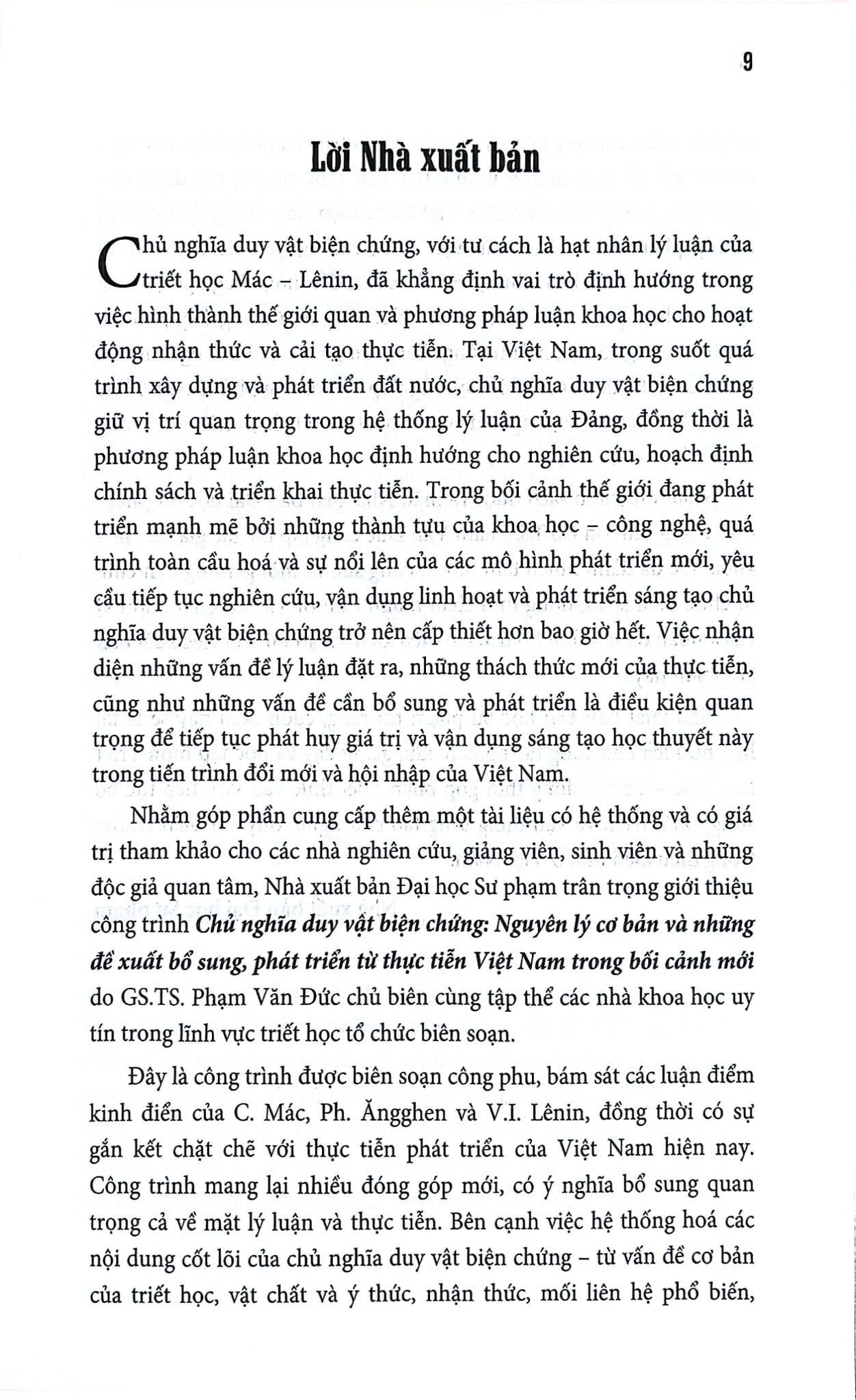 Chủ Nghĩa Duy Vật Biện Chứng - Những Nguyên Lý Cơ Bản Và Những Đề Xuất, Bổ Sung, Phát Triển Từ Thực Tiễn Việt Nam Trong Bối Cảnh Mới (Bìa Mềm) - Phạm Văn Đức (chủ biên)