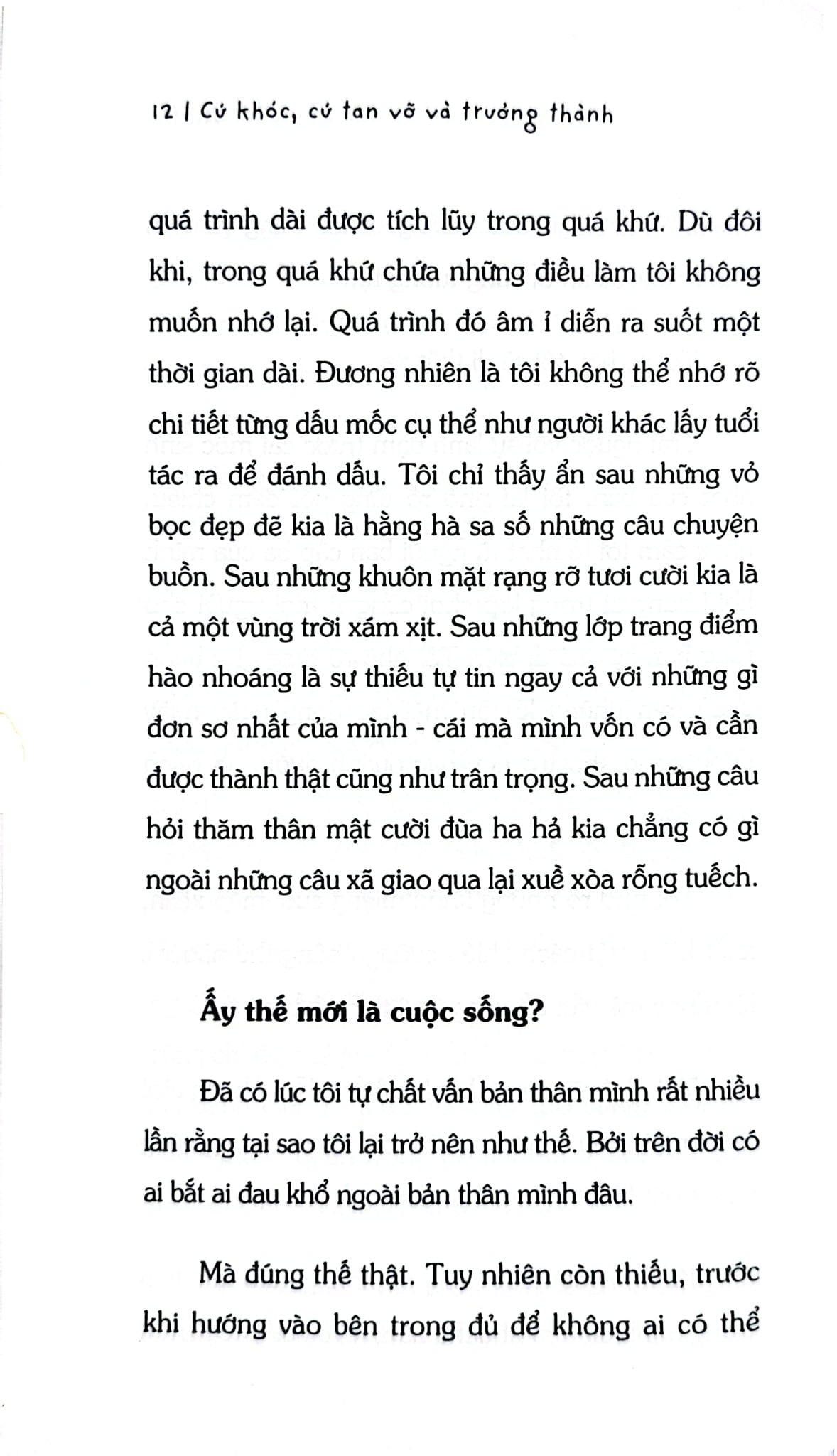 Cứ Khóc, Cứ Tan Vỡ Và Trưởng Thành - Yến Nhi