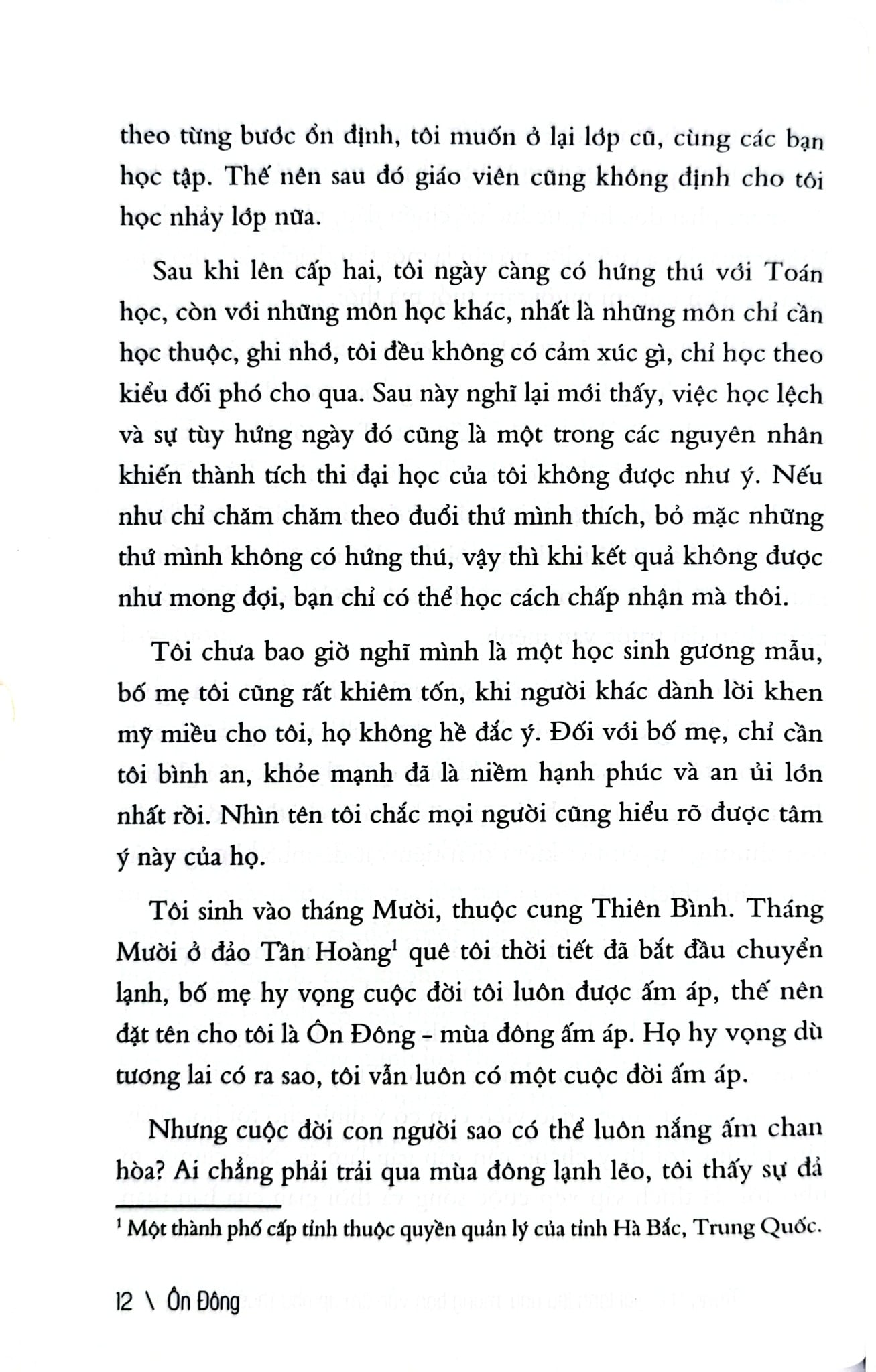 Trong Thế Giới Lạnh Lẽo Này, Mong Bạn Vẫn Ấm Áp Như Thuở Ban Đầu - Ôn Đông