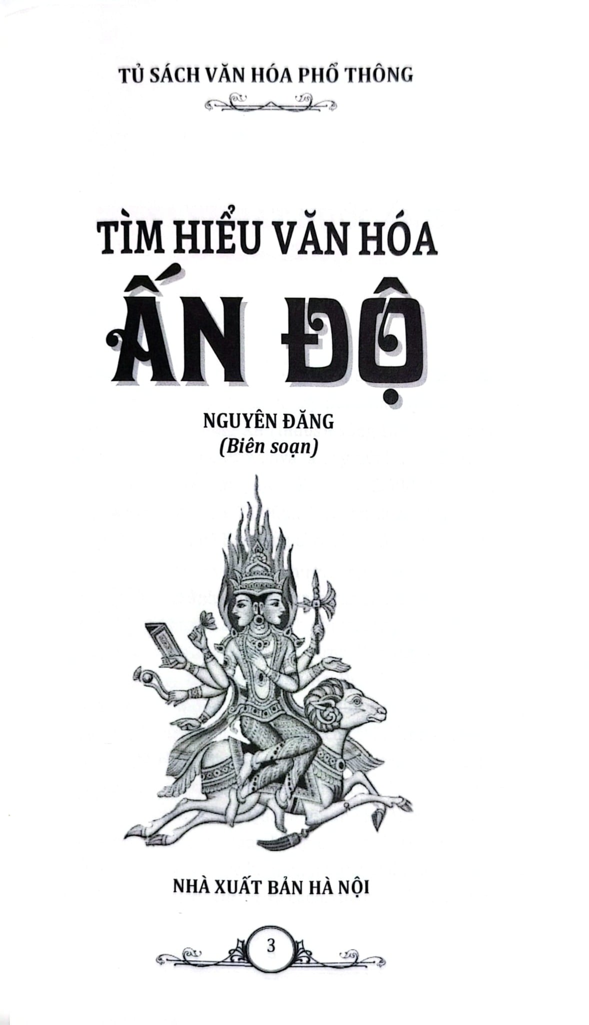 Tủ Sách Văn Hóa Phổ Thông - Tìm Hiểu Văn Hóa Ấn Độ - Nguyên Đăng