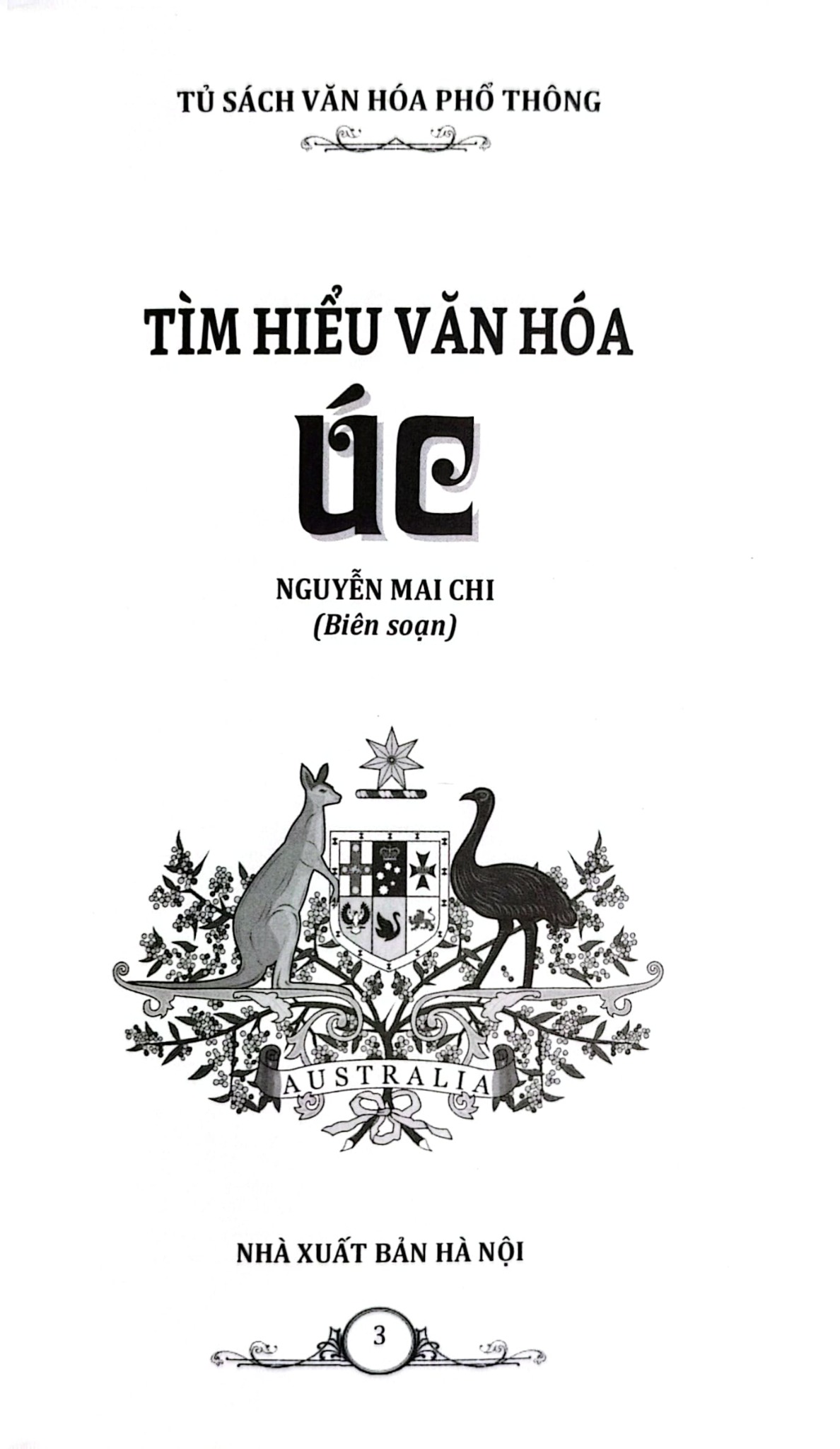 Tủ Sách Văn Hóa Phổ Thông - Tìm Hiểu Văn Hóa Úc - Nguyễn Mai Chi