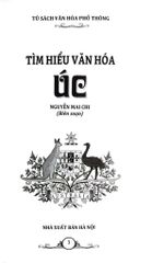 Tủ Sách Văn Hóa Phổ Thông - Tìm Hiểu Văn Hóa Úc - Nguyễn Mai Chi