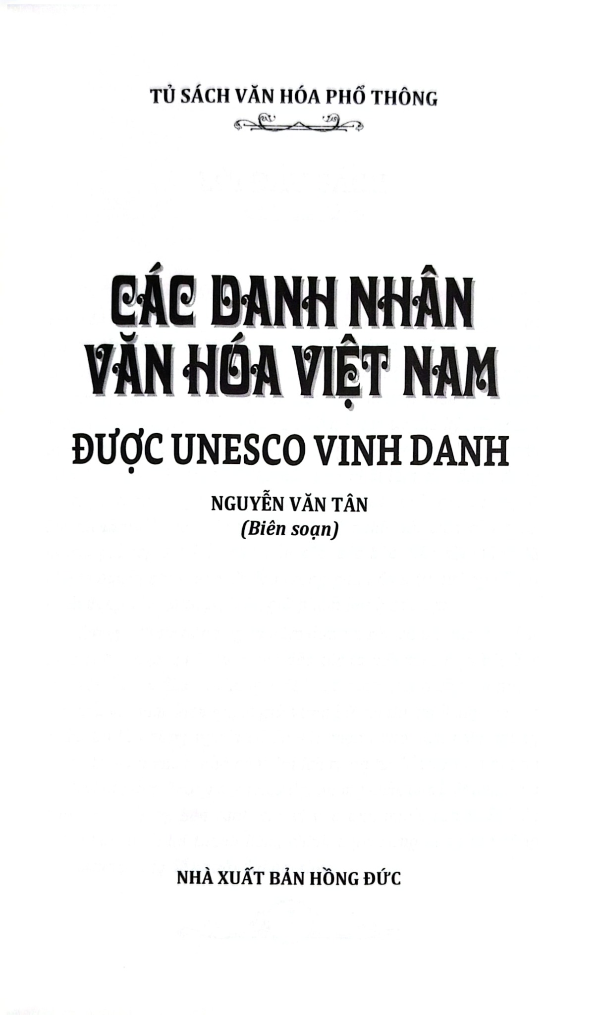 Các Danh Nhân Văn Hóa Việt Nam Được Unesco Vinh Danh - Nguyễn Văn Tân