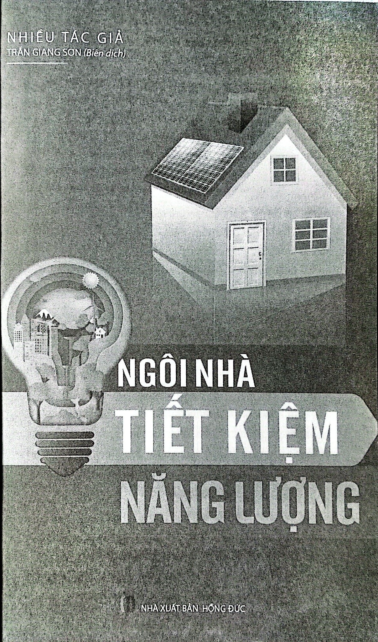 Ngôi Nhà Tiết Kiệm Năng Lượng - Nhiều Tác Giả