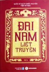 Đại Nam Liệt Truyện (Bộ 7 Tập) - Quốc Sử Quán Triều Nguyễn