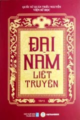 Đại Nam Liệt Truyện (Bộ 7 Tập) - Quốc Sử Quán Triều Nguyễn